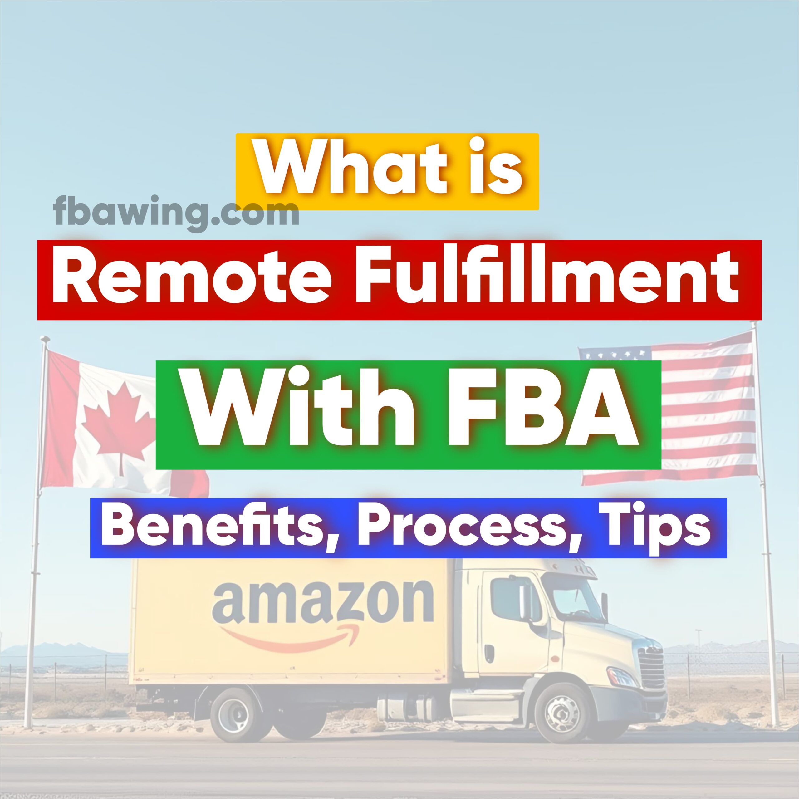 What Is Remote Fulfillment with FBA